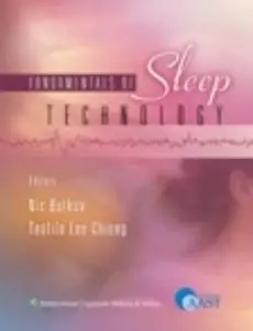 Fundamentals of Sleep Technology: Endorsed by the American Association of Sleep Technologists (Repost)