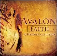 Avalon - Faith - A Hymn Collection (2006)