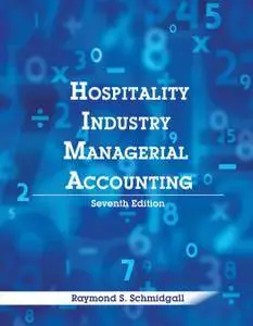 Hospitality Industry Managerial Accounting, Seventh Edition