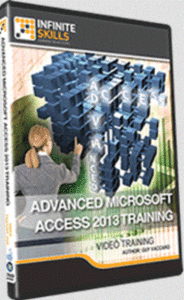 infiniteskills - Advanced Microsoft Access 2013