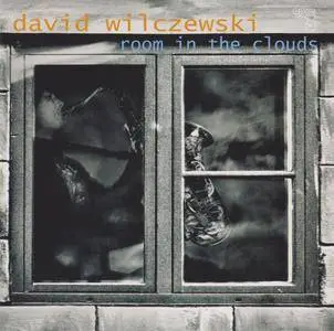 David Wilczewski - Room In The Clouds (2006) MCH SACD ISO + DSD64 + Hi-Res FLAC