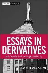 Essays in Derivatives: Risk-Transfer Tools and Topics Made Easy (Repost)