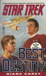 «Star Trek: Best Destiny» by Diane Carey