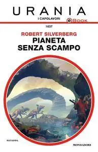 Robert Silverberg - Pianeta senza scampo