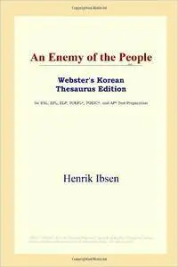 An Enemy of the People (Webster's Korean Thesaurus Edition)
