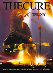 The Cure - Trilogy - Live in Berlin (2002)