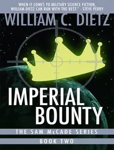 William C. Dietz - Imperial Bounty (Sam McCade, Book 2)