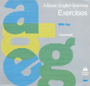 A Basic English Grammar: Exercises With Key (repost)