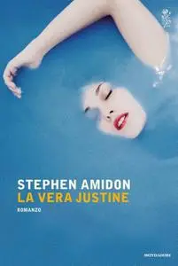 Stephen Amidon - La vera Justine (repost)