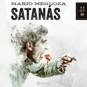 «Satanás» by Mario Mendoza