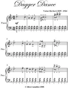 «Dagger Dance Easy Piano Sheet Music» by Victor Herbert