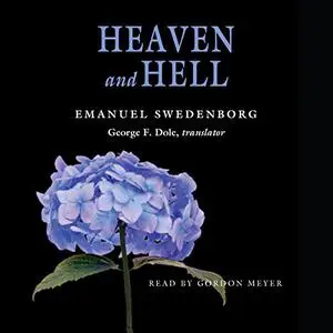 Heaven and Hell: The Portable New Century Edition [Audiobook]