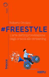 Roberto Ottolino - #Freestyle