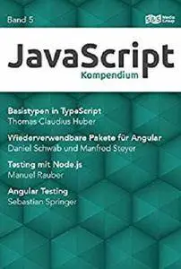 JavaScript Kompendium Bd. 5