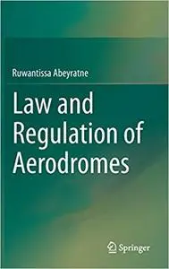 Law and Regulation of Aerodromes