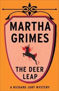 «The Deer Leap» by Martha Grimes