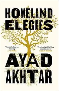 Homeland Elegies: A Novel