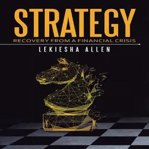«Strategy» by Lekiesha Allen