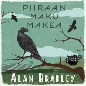 «Piiraan maku makea» by Alan Bradley