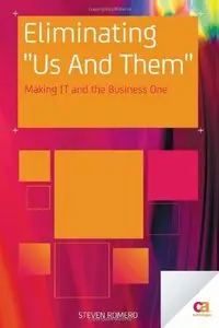 Eliminating "Us And Them": Making IT and the Business One (Repost)
