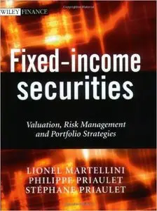 Fixed-Income Securities: Valuation, Risk Management and Portfolio Strategies (Repost)
