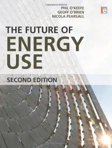 The Future of Energy Use, 2nd edition