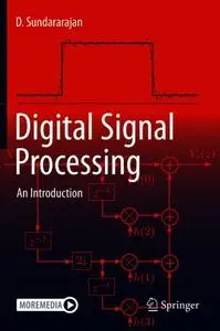 Digital Signal Processing: An Introduction