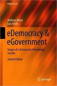 eDemocracy & eGovernment: Stages of a Democratic Knowledge Society, 2nd Edition