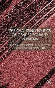 The Changing Politics of Gender Equality in Britain