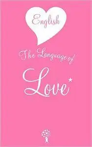 English The Language of Love