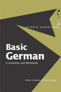 Basic German: Grammar and Workbook