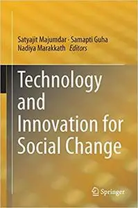 Technology and Innovation for Social Change