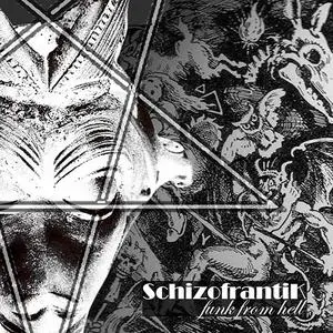 Schizofrantik - Funk From Hell (2021)