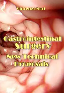 "Gastrointestinal Surgery: New Technical Proposals" ed. by Vincenzo Neri