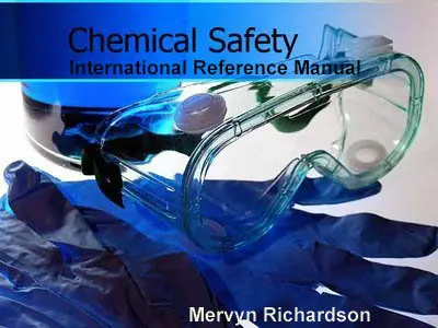 Chemical Safety: International Reference Manual