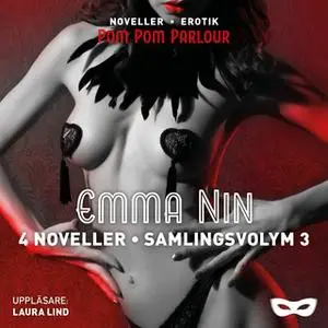 «4 noveller - Samlingsvolym 3» by Emma Nin