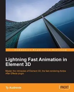 Lightning Fast Animation in Element 3D (repost)