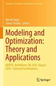 Modeling and Optimization: Theory and Applications
