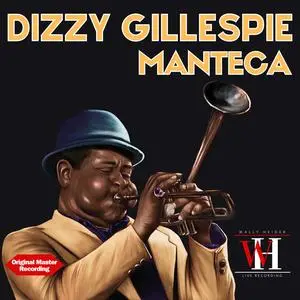 Dizzy Gillespie - Manteca (Remastered) (2024) [Official Digital Download 24/96]