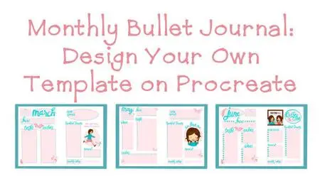 Monthly Bullet Journal: Design Your Own Template on Procreate