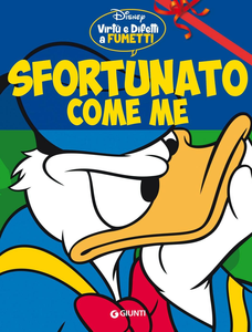 Virtù E Difetti A Fumetti - Volume 2 - Sfortunato Come Me