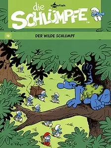 Die Schlümpfe - Band 19 - Der Wilde Schlumpf