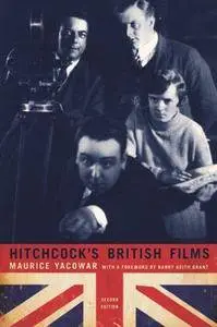 Hitchcock's British Films (2nd edition) (Repost)