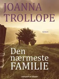 «Den nærmeste familie» by Joanna Trollope