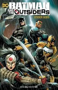 Batman and the Outsiders v01 - Lesser Gods (2019) (digital) (Son of Ultron-Empire)