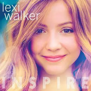 Lexi Walker - Inspire (2017) [Official Digital Download]