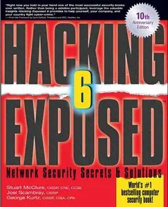 Hacking Exposed, Sixth Edition: Network Security SecretsAnd Solutions (repost)