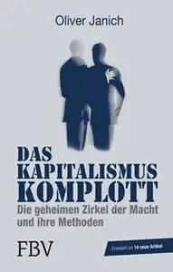 Oliver Janich - Das Kapitalismus - Komplott