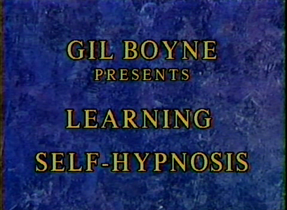 Gil Boyne - How To Teach Self-Hypnosis