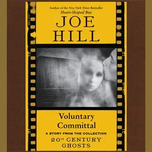 «Voluntary Committal» by Joe Hill